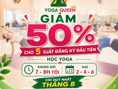 Khuyến m&atilde;i Yoga th&aacute;ng 8 tại Queen